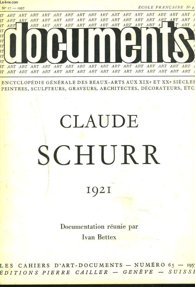 LES CAHIERS D'ART, DOCUMENTS N65, 1957. CLAUDE SCHURR 1921.