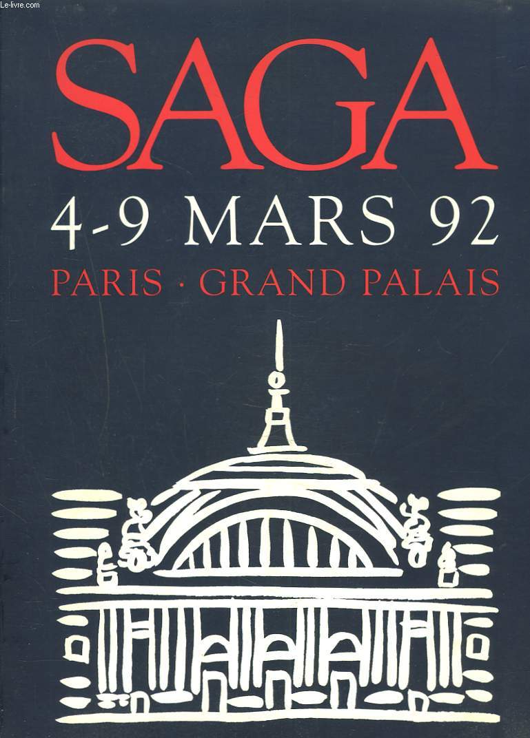 SAGA 4-9 MARS 92. PARIS, GRAND PALAIS.