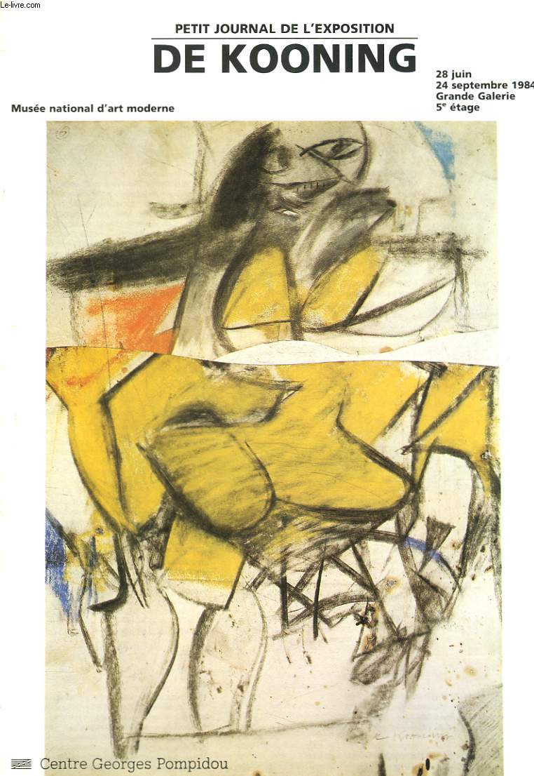 PETIT JOURNAL DE L'EXPOSITION DE KOONING, 28 JUIN-24 SEPTEMBRE 1984.