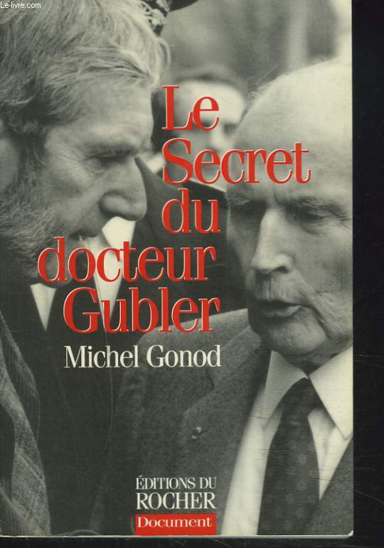LE SECRET DU DOCTEUR GUBLER