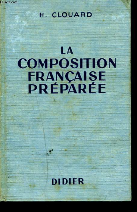 LA COMPOSITION FRANCAISE PREPAREE