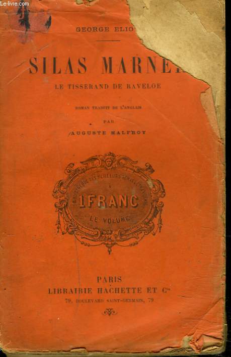 SILAS MARNER. LE TISSERAND DE RAVELOE.