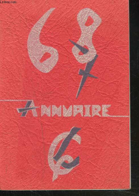ANNUAIRE 1967-1968. ECOLE SAINTE-MARIE GRAND-LEBRUN