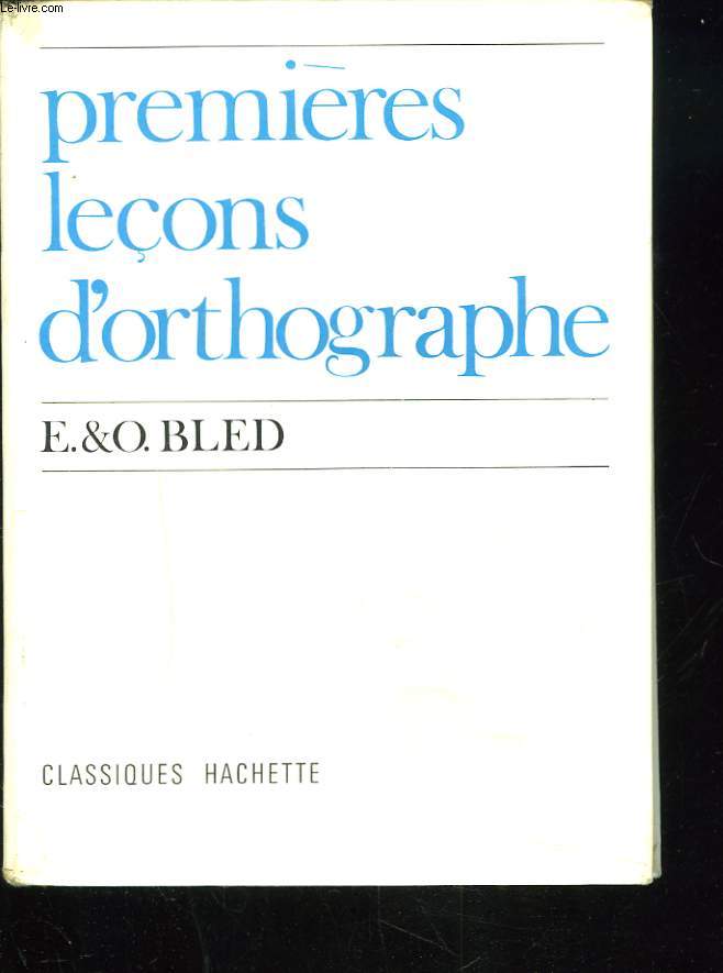 PREMIERES LECONS D'ORTHOGRAPHE
