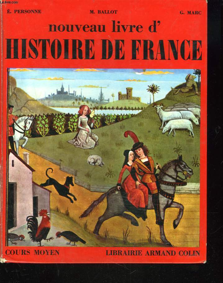 NOUVEAU LIVRE D'HISTOIRE DE FRANCE. COURS MOYEN.