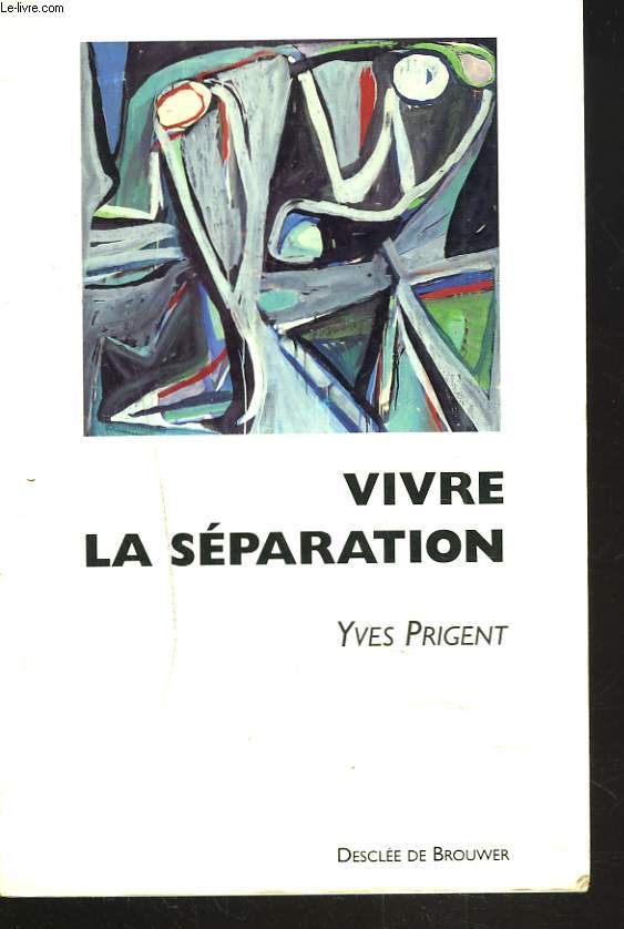 VIVRE LA SEPARATION