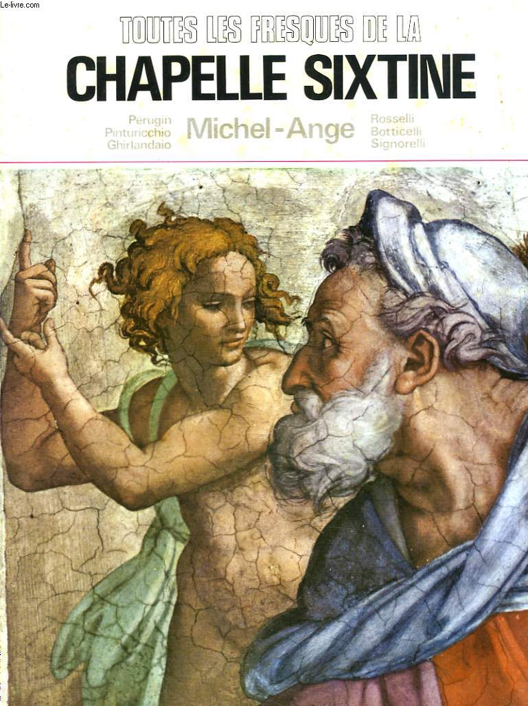 TOUTES LES FRESQUES DE LA CHAPELLE SIXTINE.