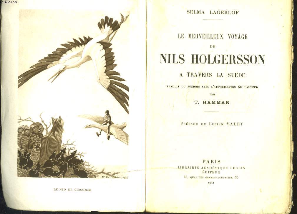 LE MERVEILLEUX VOYAGE DE NILS HOLGERSSON A TRAVERS LA SUEDE.