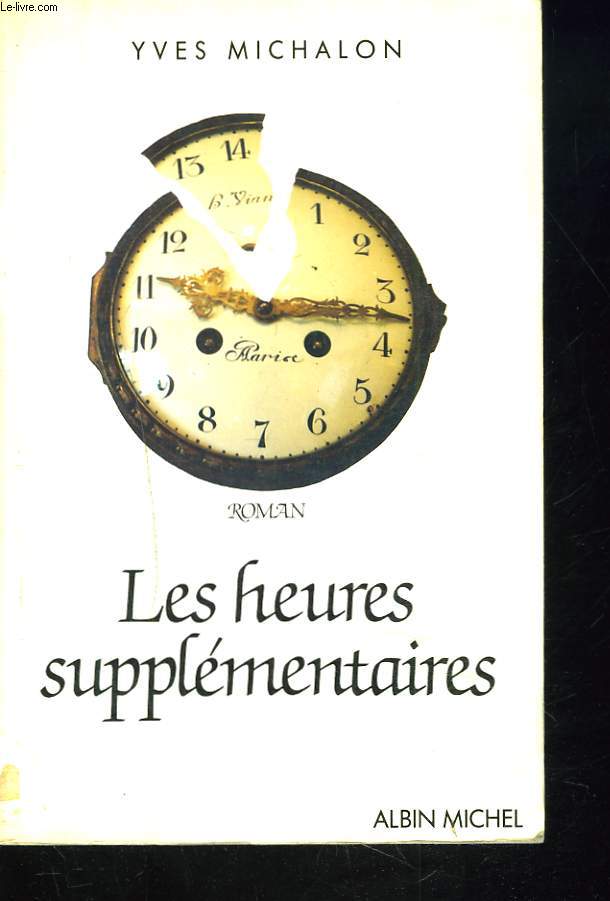 LES HEURES SUPPLEMENTAIRES.