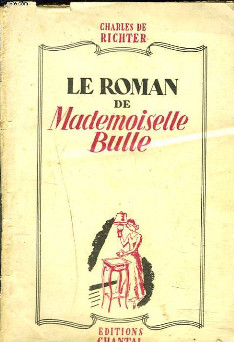 LE ROMAN DE MADEMOISELLE BULLE