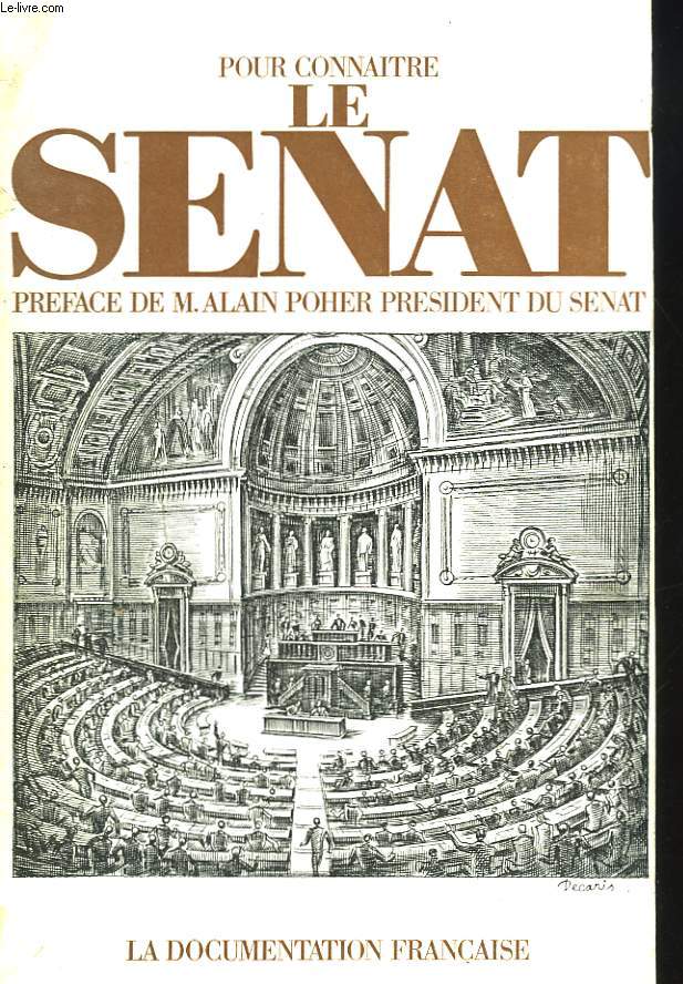 POUR CONNAITRE LE SENAT