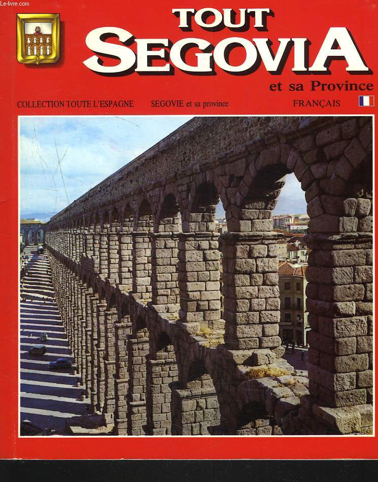 TOUT SEGOVIA ET PROVINCE