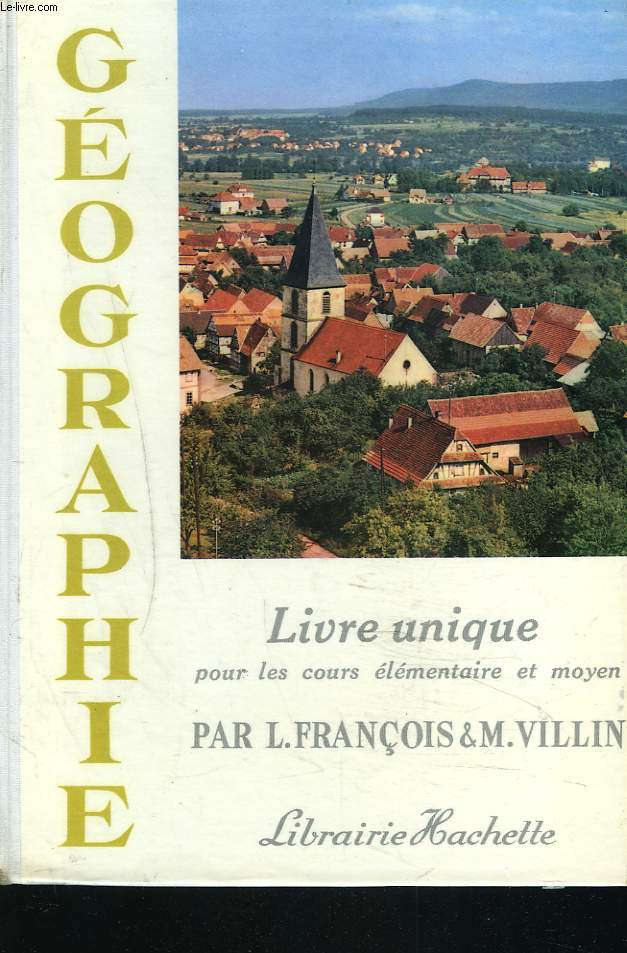 GEOGRAPHIE. LIVRE UNIQUE POUR LES COURS ELEMENTAIRE ET MOYEN.