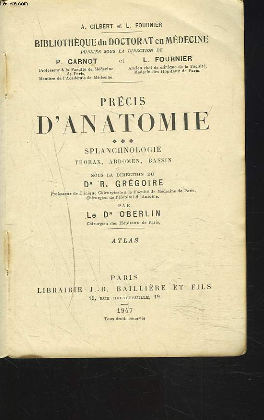 PRECIS D'ANATOMIE. TOME III. ATLAS. SPLANCHNOLOGIE. THORAX, ABDOMEN, BASSIN.