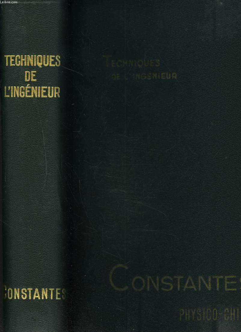 TECNIQUES DE L'INGENIEUR. CONSTANTES PHYSICO-CHIMIQUES.