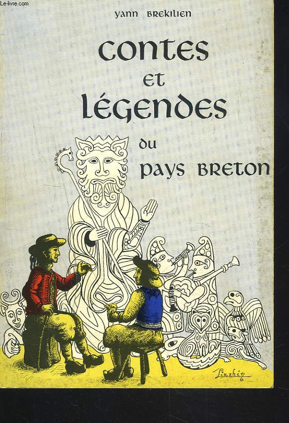 CONTES ET LEGENDES DU PAYS BRETON