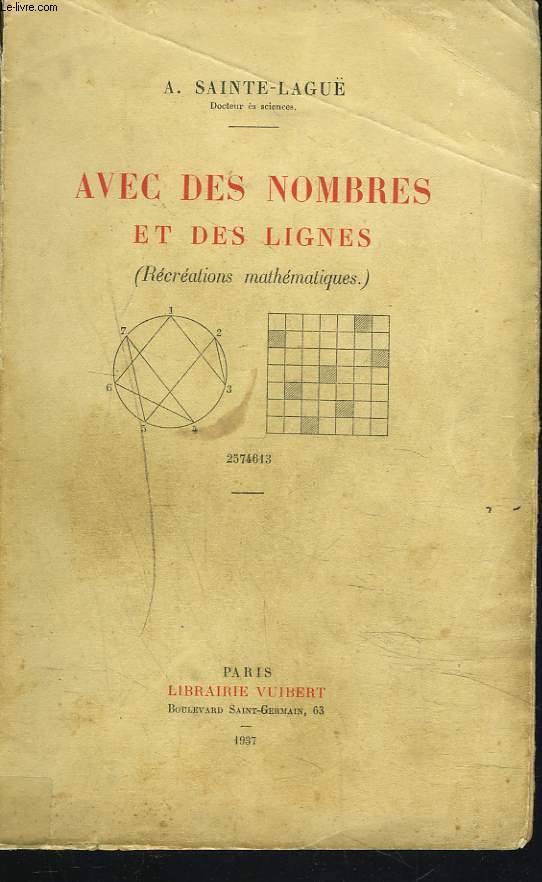 AVEC DES NOMBRES ET DES LIGNES. RECREATIONS MATHEMATIQUES.