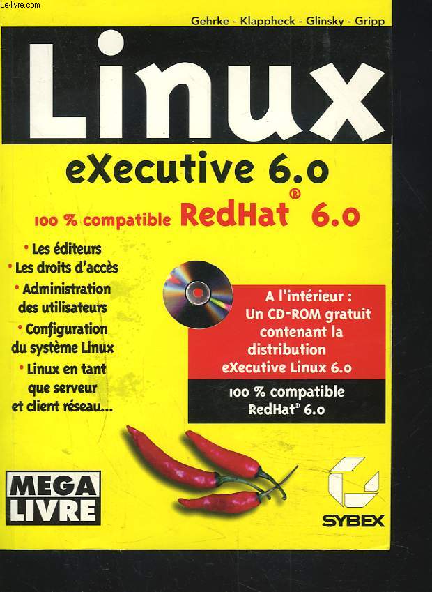 LINUX EXECUTIVE 6.0 (LIVRE SANS LE CD-ROM)