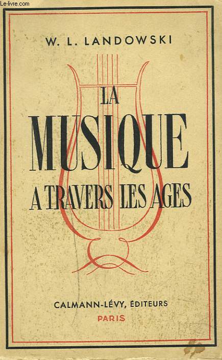 LA MUSIQUE A TRAVERS LES AGES.