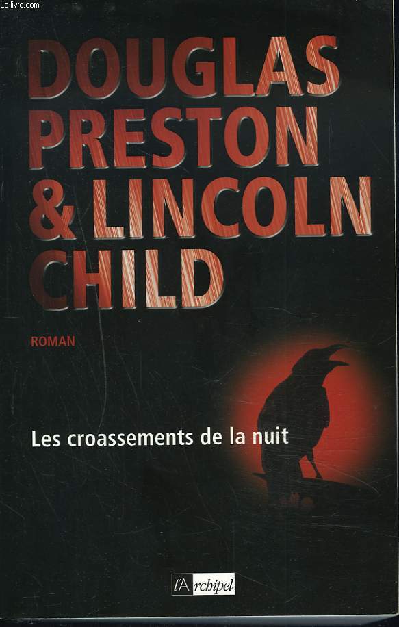 LES CROASSEMENT DE LA NUIT.