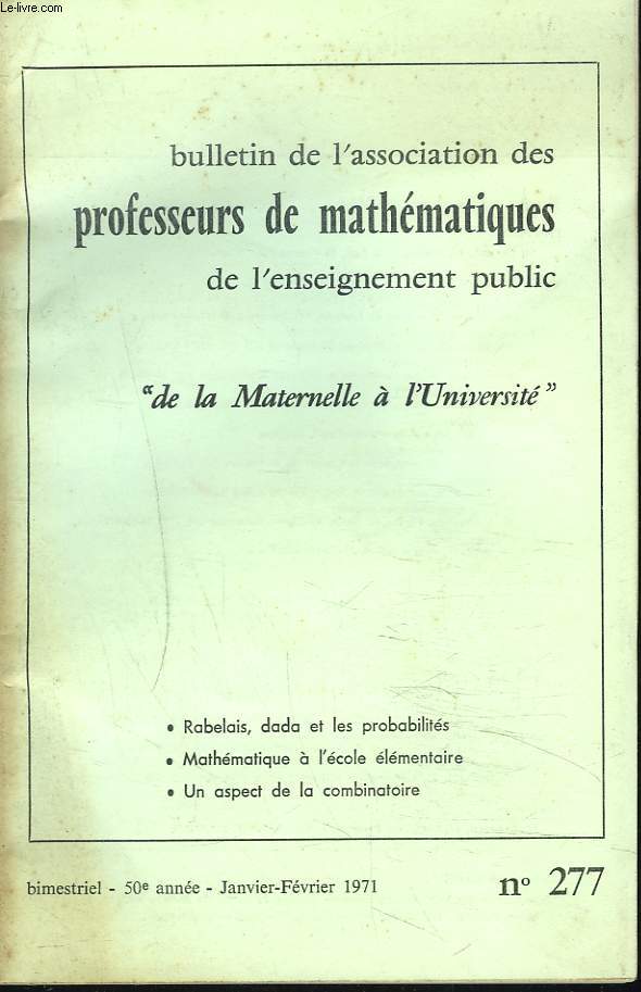 BULLETIN DE LA'ASSSOCIATION DES PROFESSEURS DE MATHEMATIQUES DE L'ENSEIGNEMENT PUBLIC 
