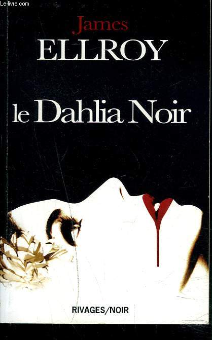 LE DAHLIA NOIR
