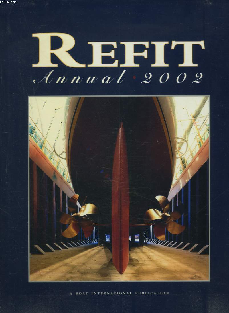 REFIT ANNUAL 2002.