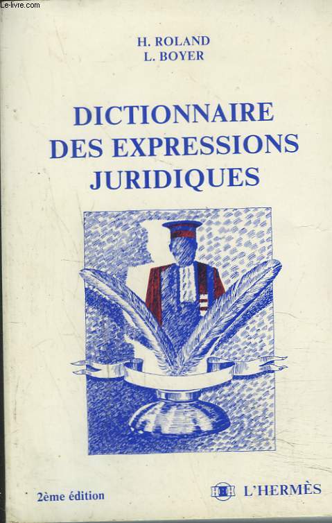 DICTIONNAIRE DES EXPRESSIONS JURIDIQUES