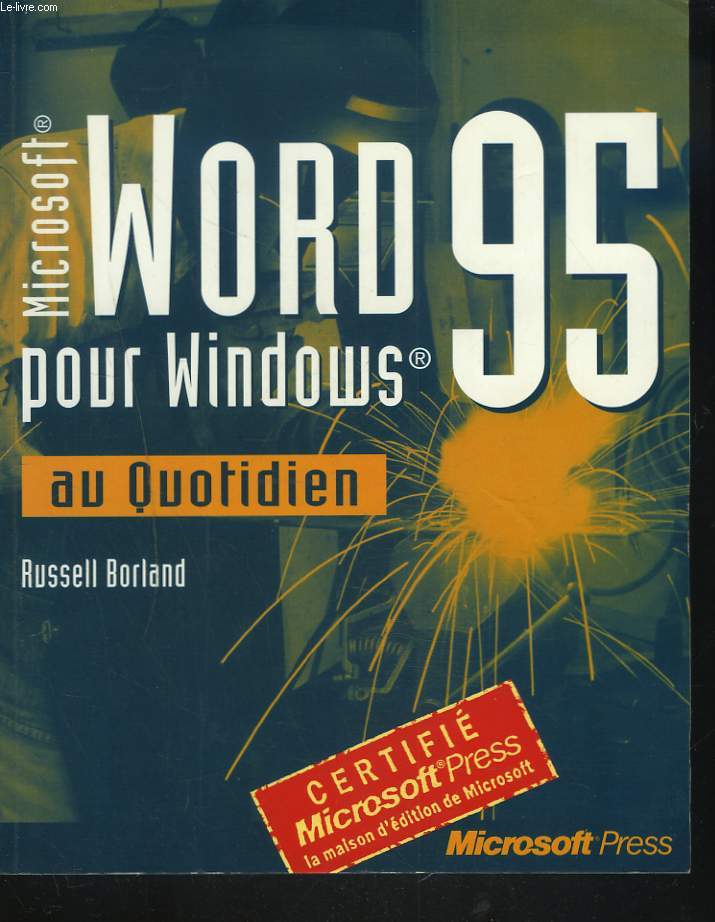 WORD 95 POUR WINDOWS AU QUOTIDIEN