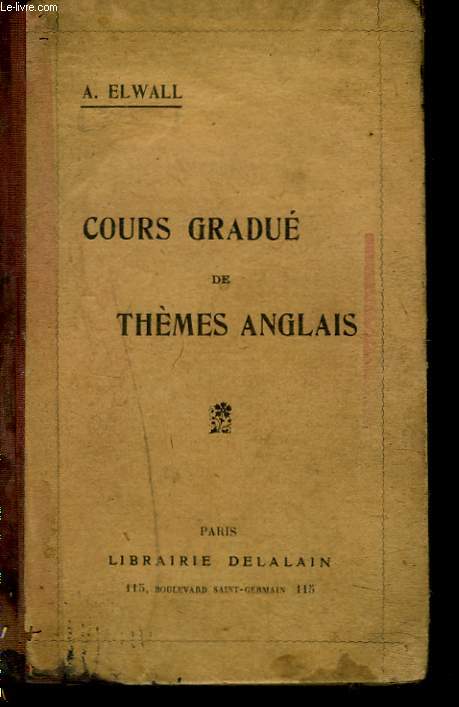 COURS GRADUE DE THEMES ANGLAIS