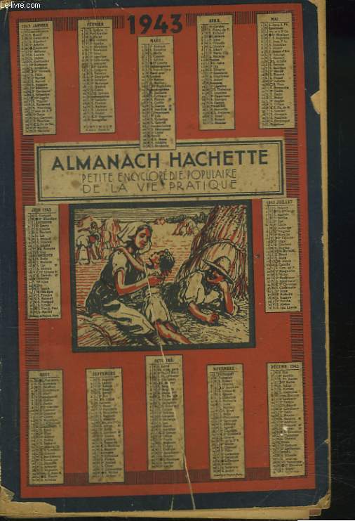 ALMANACH HACHETTE. PETITE ENCYCLOPEDIE POPULAIRE DE LA VIE PRATIQUE.