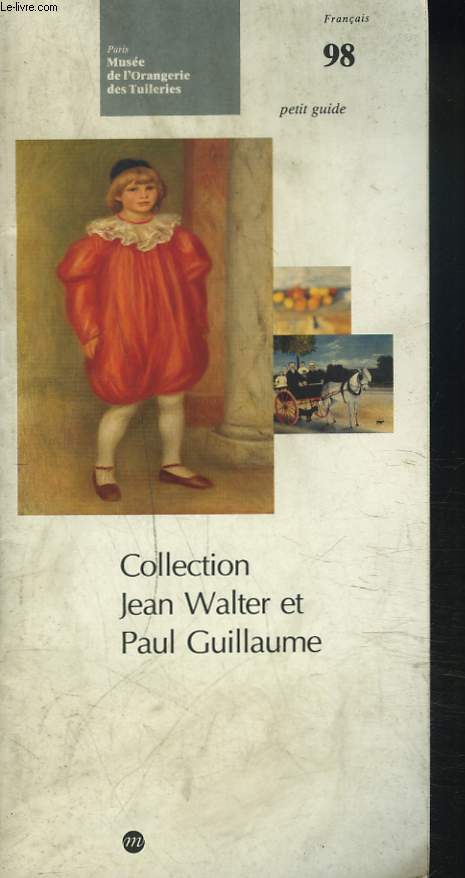 COLLECTION JEAN WALTER, PAUL GUILLAUME. PETIT GUIDE.