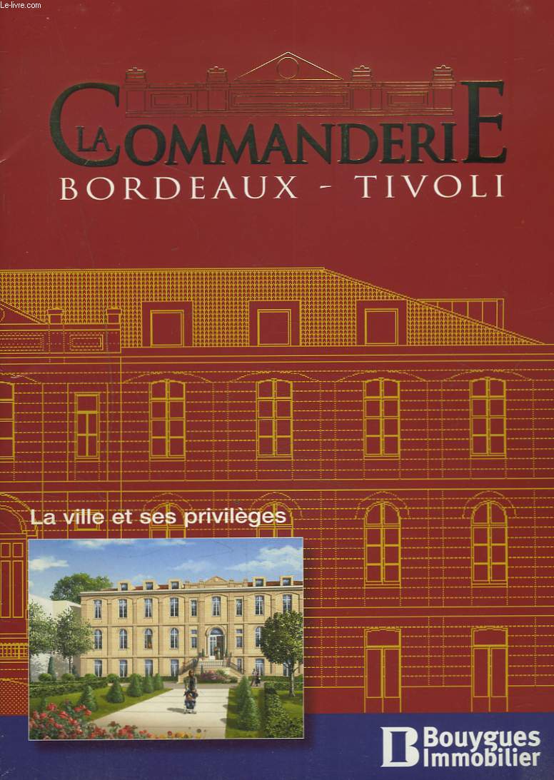 LA COMMANDERIE BORDEAUX-TIVOLI