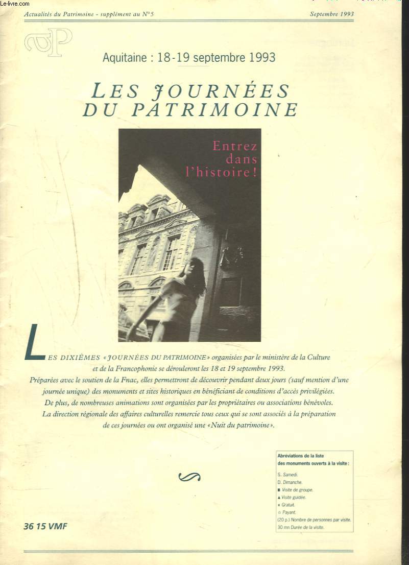 AQUITAINE : 18-19 SEPTEMBRE 1993. LES JOURNEES DU PATRIMOINE. SUPPLEMENT AU N5 DE ACTUALITES DU PATRIMOINE DE SEPTEMBRE 1995