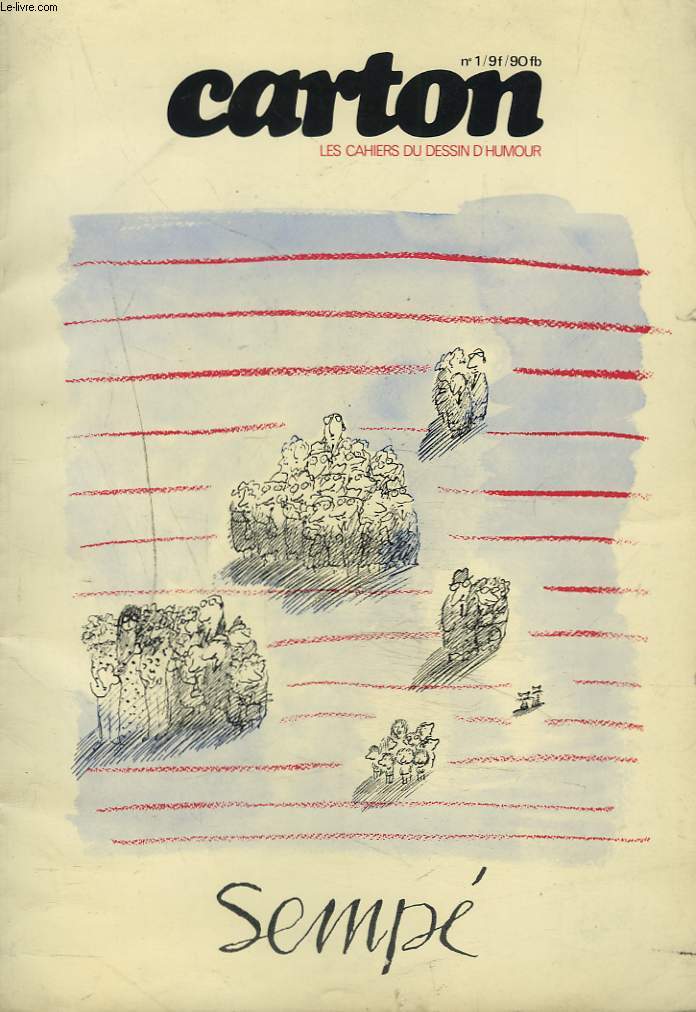 CARTON, LES CAHIER DU DESSIN D'HUMOUR N1, 2e TRIMESTRE 1974. DOSSIER SEMPE.