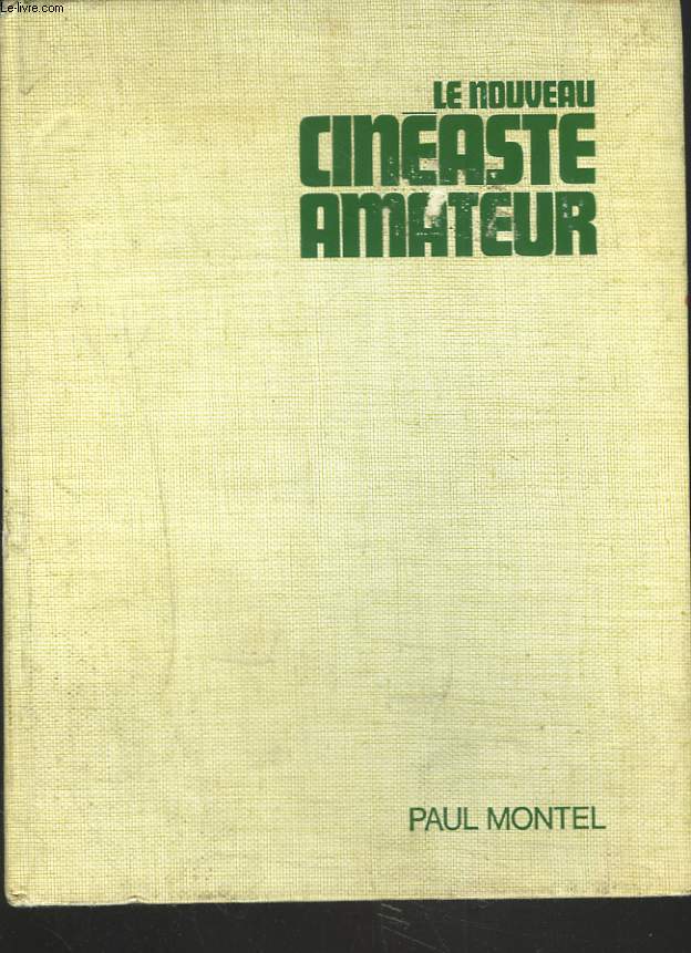 LE NOUVEAU CINEASTE AMATEUR