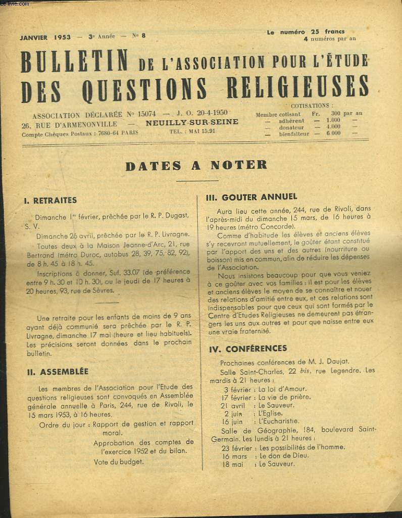 BULLETIN DE L'ASSOCIATION POUR L'ETUDE DES QUESTIONS RELIGIEUSES N8, JANVIER 1953. L'AUTORITE DOCTRINALE DES ENCYCLIQUES / SOMMES-NOUS UNE VERITABLE COMMUNAUTE CHRETIENNE ? / JUBILE SACERDOTAL / ...