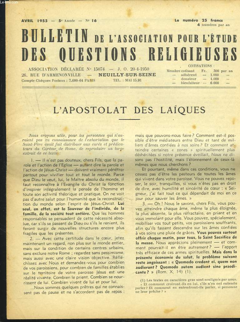 BULLETIN DE L'ASSOCIATION POUR L'ETUDE DES QUESTIONS RELIGIEUSES N16, AVRIL 1955. L'APOSTOLAT DES LAQUES / L'ACTION ANTIRELIGIEUSE / EN PRIERE AVEC L'EGLISE / DEVELOPPEMENT DE L'ENTRAIDE / ...