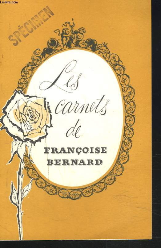 LES CARNETS DE FRANCOISE BERNARD. LE GATEAU DE CATHERINE / MENUS D'AUTOMNE.