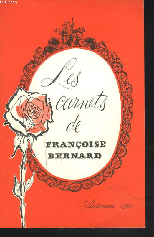 LES CARNETS DE FRANCOISE BERNARD. AUTOMNE 1960. MES RECETTES A LA T.V. / LE GOUTER DES ENFANTS / MENUS POUR UNE SEMAINE D'AUTOMNE.