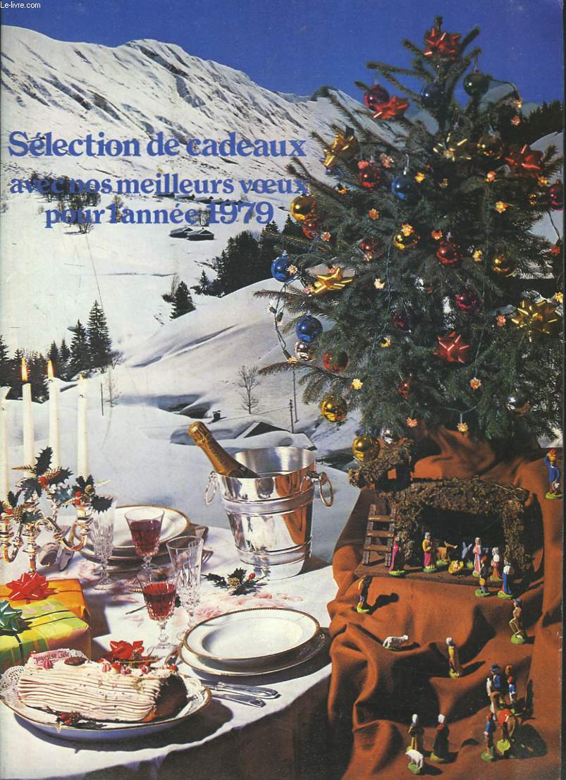 SELECTION DE CADEAUX AVEC NOS MEILLEURS VOEUX POUR L'ANNEE 1979.