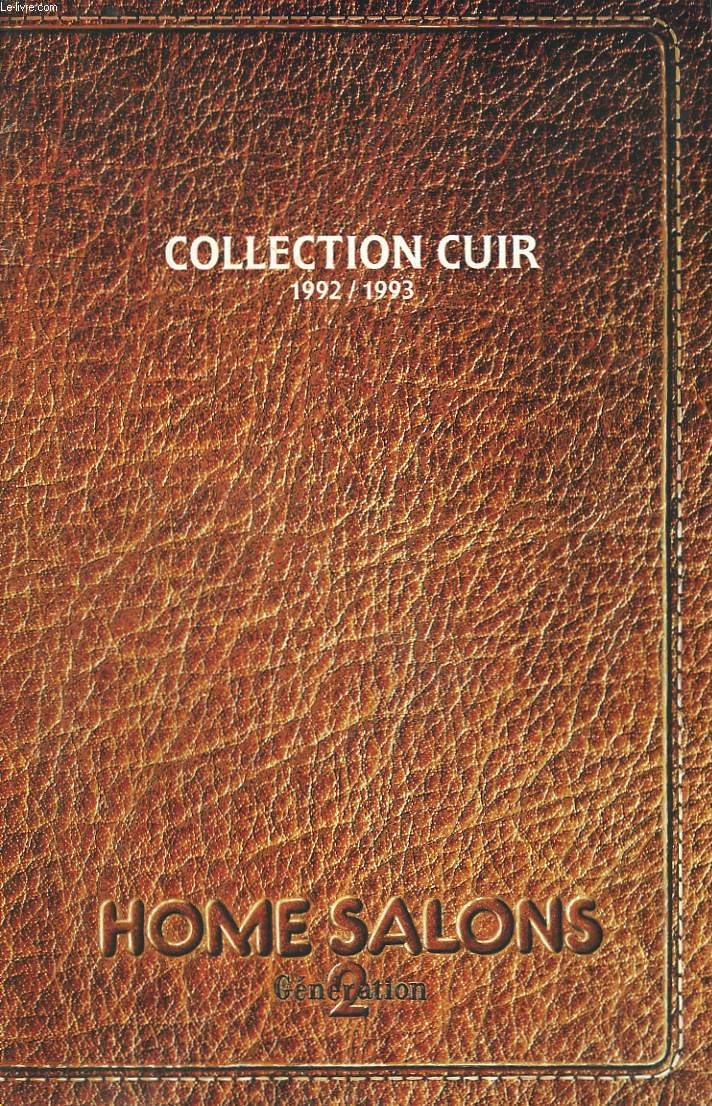 COLLECTION CUIR 1992-1993. HOME SALONS, GENERATION 2.
