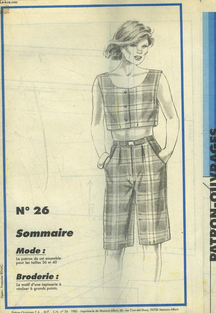 PATRON-OUVRAGES N26. ENSEMBLE BERMUDA TAILLES 36 ET 40 / BRODERIE, MOTIFS D'UNE TAPISSERIE A GRANDS POINTS.