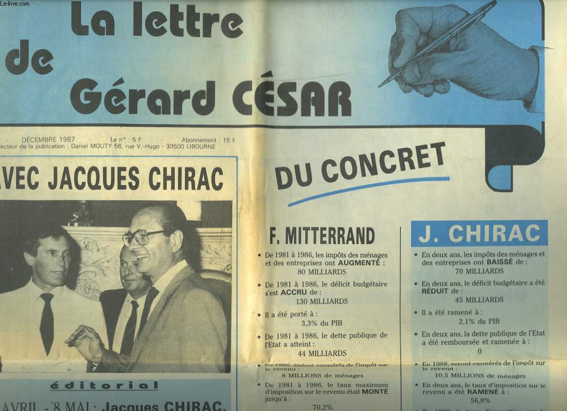 LA LETTRE DE GERARD CESAR N3, DECEMBRE 1987. AVEC JACQUES CHIRAC CANDIDAT 28 AVRIL-8 MAI.