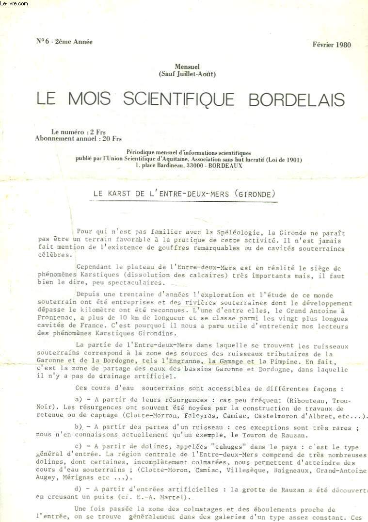 LE MOIS SCIENTIFIQUE BORDELAIS, 2e ANNEE, N6, FEVRIER 1980. LE KARST DE L'ENTRE-DEUX-MERS (GIRONDE).