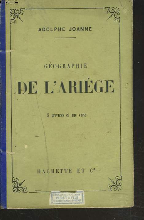 GEOGRAPHIE DE L'ARIEGE.