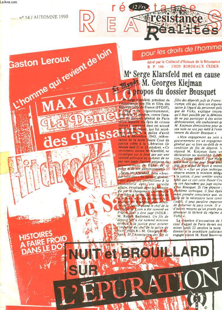RESISTANCE, REALITES N14, AUTOMNE 1990. A TRAVERS LE NOUVEL OBS. / LA JUSTICE ET L'HISTOIRE / LA MEMOIRE / A TRAVERS LA PRESSE / BROUILLARD DANS LES LANDES / ...