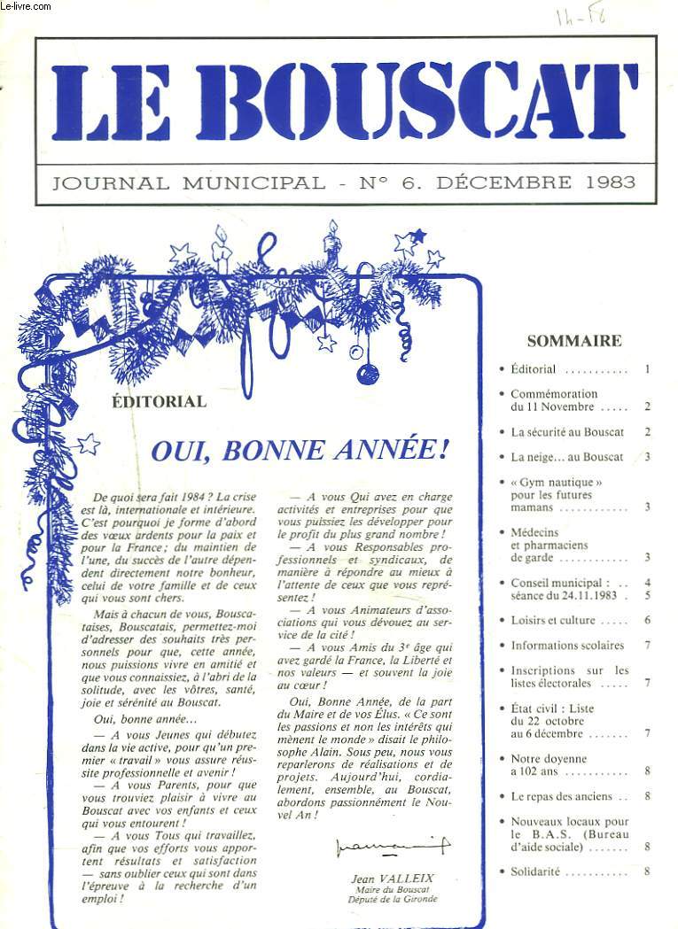 LE BOUSCAT, JOURNAL MUNICIPAL N6, DECEMBRE 1983. COMMEMORATION DU 11 NOVEMBRE/ LA SECURITE AU BOUSCAT / LA NEIGE / GYM NAUTIQUE POUR LES FUTURES MAMANS / ...