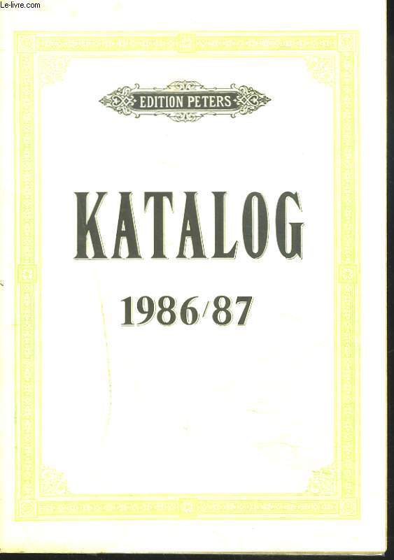 EDITION PETERS. KATALOG 1986-1987.