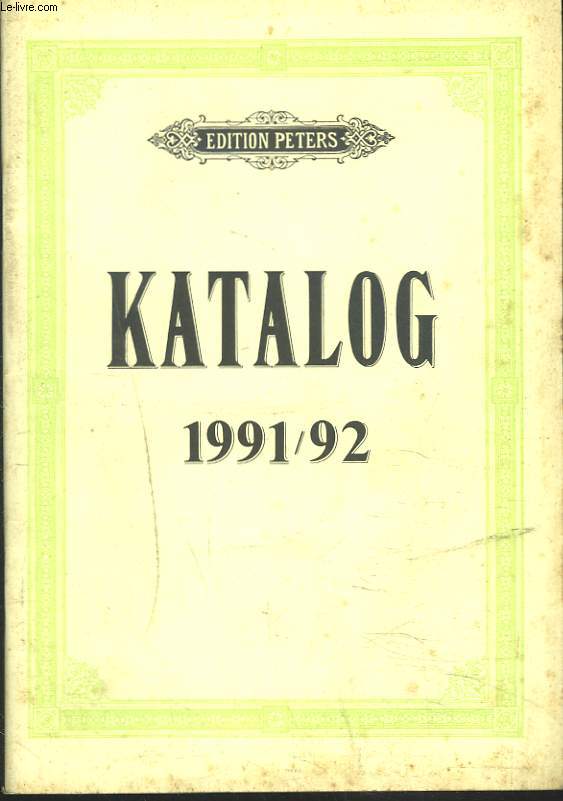EDITION PETERS. KATALOG 1991-1992.